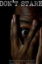Watch Don\'t Stare 123movies