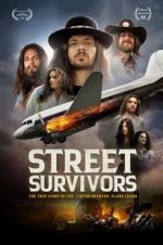 Watch Street Survivors: The True Story of the Lynyrd Skynyrd Plane Crash 123movies