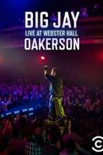 Watch Big Jay Oakerson Live at Webster Hall 123movies