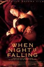 Watch When Night Is Falling 123movies