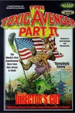 Watch The Toxic Avenger Part II 123movies