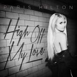 Watch Paris Hilton: High Off My Love 123movies