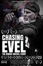 Watch Chasing Evel: The Robbie Knievel Story 123movies
