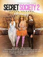 Watch Secret Society 2: Never Enough 123movies