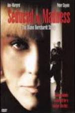 Watch Seduced by Madness: The Diane Borchardt Story 123movies