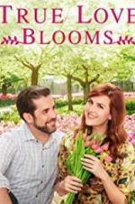 Watch True Love Blooms 123movies