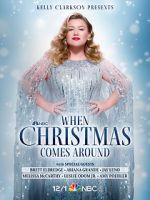 Watch Kelly Clarkson Presents: When Christmas Comes Around (TV Special 2021) 123movies