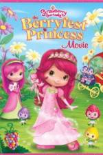 Watch Strawberry Shortcake: The Berryfest Princess 123movies