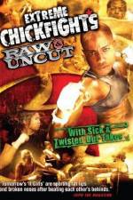 Watch Extreme Chickfights: Raw & Uncut The Movie 123movies
