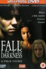 Watch Fall Into Darkness 123movies