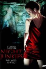 Watch Night Junkies 123movies