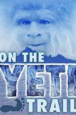 Watch On the Yeti Trail 123movies