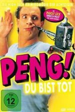 Watch Peng! Du bist tot! 123movies