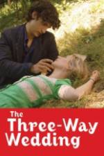 Watch The Three Way Wedding 123movies