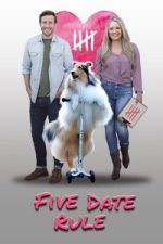 Watch Five Date Rule 123movies