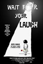 Watch Wait for Your Laugh 123movies