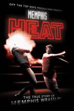 Watch Memphis Heat The True Story of Memphis Wrasslin' 123movies