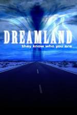 Watch Dreamland (2007) 123movies