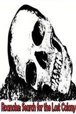 Watch Roanoke: Search for the Lost Colony 123movies