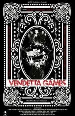 Watch Vendetta Games 123movies