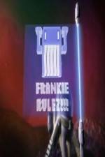 Watch Frankie Rulez 123movies