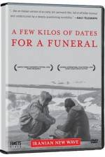 Watch Chand kilo khorma baraye marassem-e tadfin 123movies