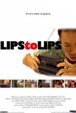 Watch Lips to Lips 123movies