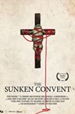 Watch The Sunken Convent 123movies