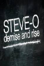Watch Steve-O Demise and Rise 123movies