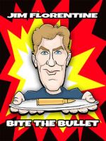 Watch Jim Florentine: Bite the Bullet 123movies