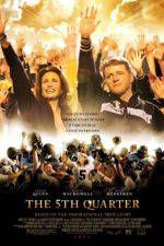 Watch The 5th Quarter 123movies
