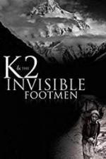Watch K2 and the Invisible Footmen 123movies