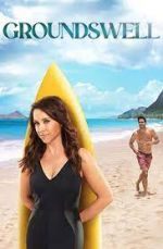 Watch Groundswell 123movies