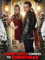 Watch Guess Who's Coming to Christmas 123movies