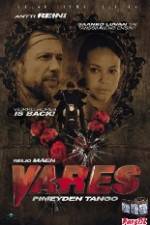 Watch Vares - Pimeyden tango 123movies