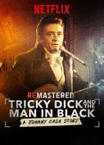Watch ReMastered: Tricky Dick and the Man in Black 123movies