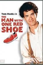 Watch The Man with One Red Shoe 123movies