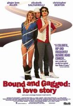 Watch Bound and Gagged: A Love Story 123movies
