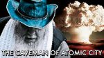 Watch The Caveman of Atomic City 123movies