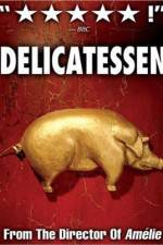 Watch Delicatessen 123movies