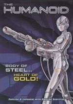 Watch The Humanoid 123movies