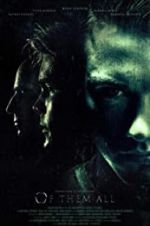 Watch Of Them All 123movies