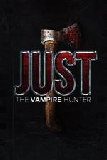 Watch Just the Vampire Hunter 123movies