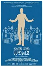 Watch One Big Home 123movies