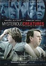 Watch Mysterious Creatures 123movies