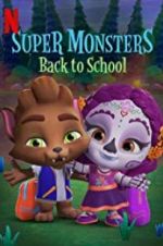 Watch Super Monsters Back to School 123movies