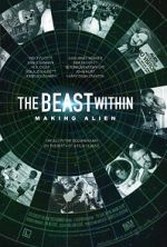Watch The Beast Within: The Making of \'Alien\' 123movies