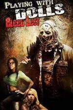 Watch Playing with Dolls: Bloodlust 123movies