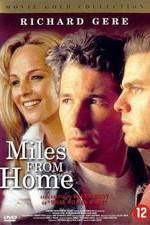 Watch Miles from Home 123movies
