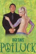 Watch High Times Potluck 123movies
